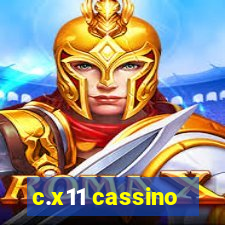 c.x11 cassino